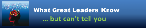 Blog Header - What Great Leaders Know 8-28-13 120 percent enlarged